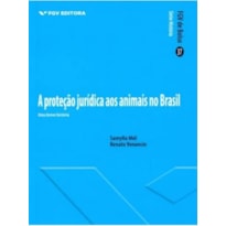 PROTECAO JURIDICA DOS ANIMAIS, A: UMA BREVE HISTORIA - 1