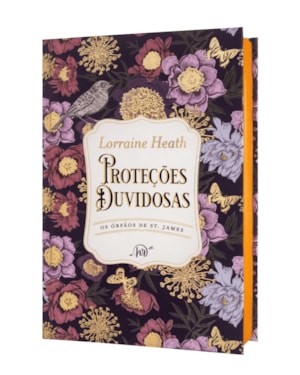 PROTEÇÕES DUVIDOSAS - EDIÇÃO DE LUXO EM CAPA DURA DO SEGUNDO LIVRO DA SÉRIE OS ÓRFÃOS DE ST. JAMES