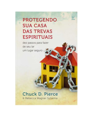 Protegendo sua casa das trevas espirituais