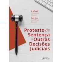 PROTESTO DE SENTENÇA E OUTRAS DECISÕES JUDICIAIS