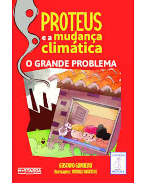 Proteus e a mudança climática: O grande problema