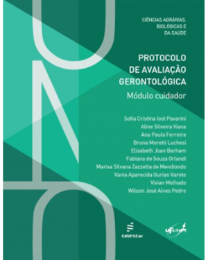 PROTOCOLO DE AVALIAÇÃO GERONTOLÓGICA: MÓDULO CUIDADOR