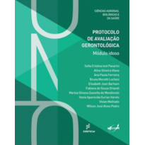 PROTOCOLO DE AVALIAÇÃO GERONTOLÓGICA: MÓDULO IDOSO