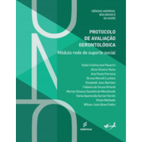 PROTOCOLO DE AVALIAÇÃO GERONTOLÓGICA: REDE DE SUPORTE SOCIAL