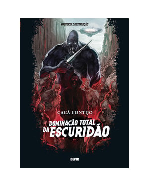 Protocolo Destruição - Livro 1: Dominação total da escuridão