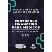 Protocolo Financeiro para Médicos: Economic Life Support - ELS