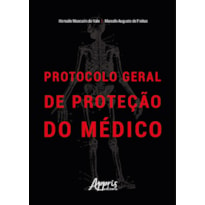 PROTOCOLO GERAL DE PROTEÇÃO DO MÉDICO