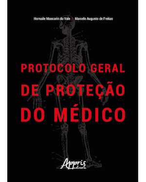 PROTOCOLO GERAL DE PROTEÇÃO DO MÉDICO