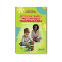 PROTOCOLO LÚDICO PARA A AVALIAÇÃO PSICOPEDAGÓGICA