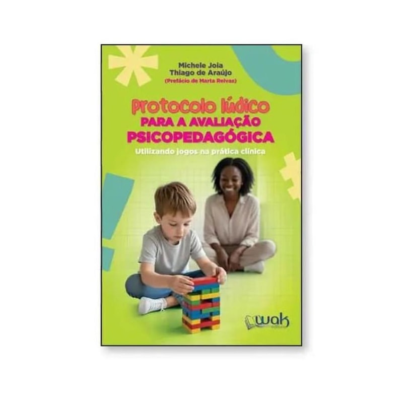 PROTOCOLO LÚDICO PARA A AVALIAÇÃO PSICOPEDAGÓGICA