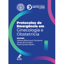 PROTOCOLOS DE EMERGÊNCIA EM GINECOLOGIA E OBSTETRÍCIA