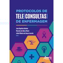 PROTOCOLOS DE TELE(CONSULTAS) DE ENFERMAGEM