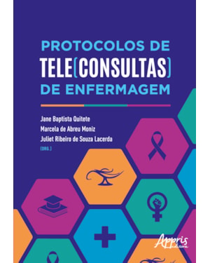 PROTOCOLOS DE TELE(CONSULTAS) DE ENFERMAGEM