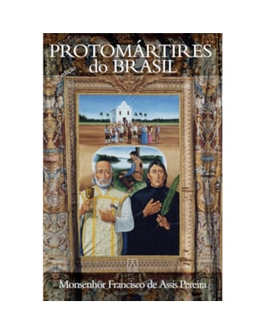 PROTOMARTIRES DO BRASIL