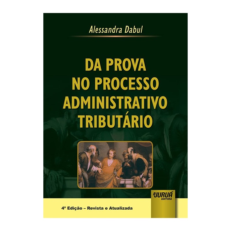 PROVA NO PROCESSO ADMINISTRATIVO TRIBUTÁRIO, DA