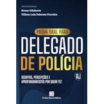 PROVA ORAL PARA DELEGADO DE POLÍCIA - RJ