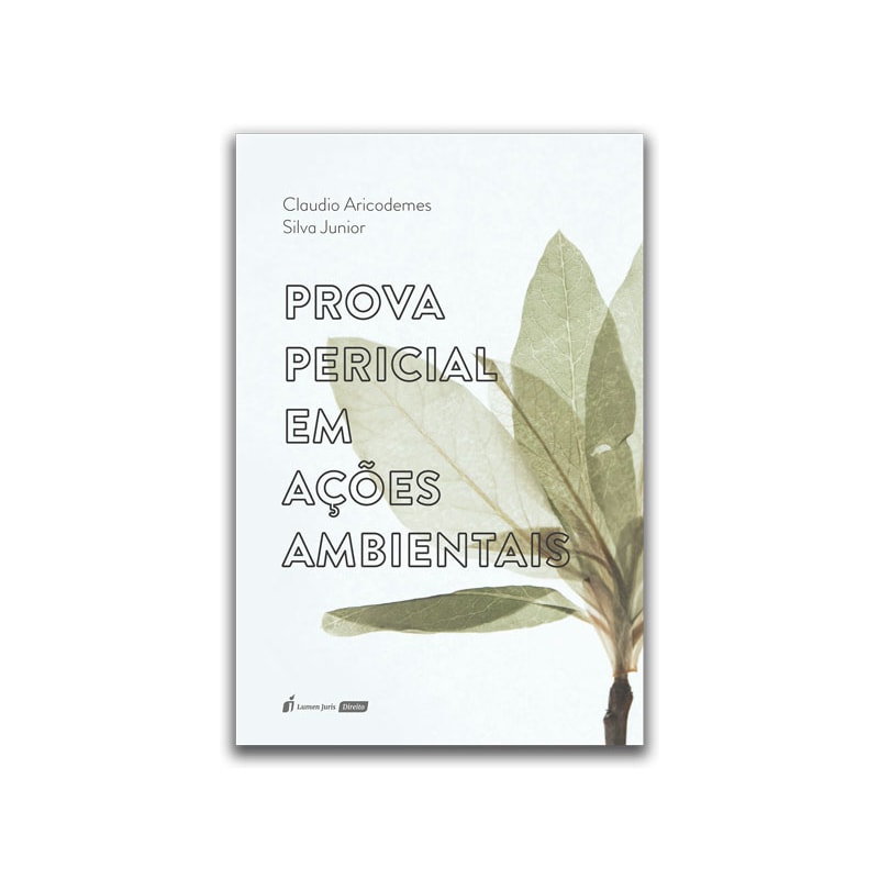 PROVA PERICIAL EM AÇÕES AMBIENTAIS