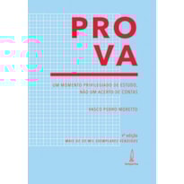 PROVA: UM MOMENTO PRIVILEGIADO DE ESTUDO, NÃO UM ACERTO DE CONTAS