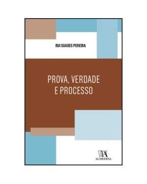 Prova, verdade e processo