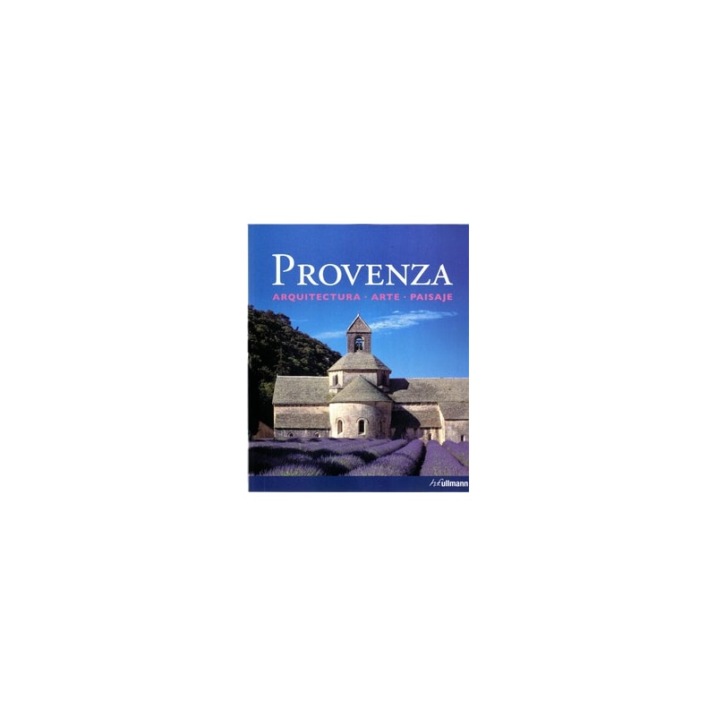 Provenza - arquitectura, arte, paisaje