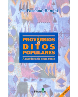 PROVERBIOS E DITOS POPULARES
