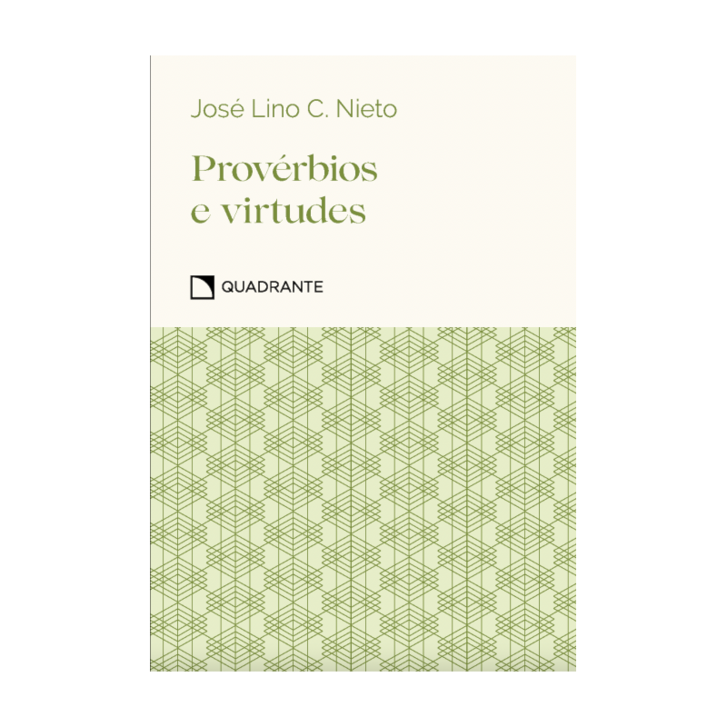 PROVÉRBIOS E VIRTUDES