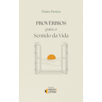 Provérbios para o sentido da vida