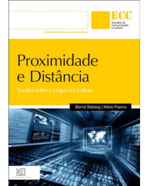 PROXIMIDADE E DISTANCIA - COL. ESTUDOS DE COMUNICACAO E CULTURA - 1