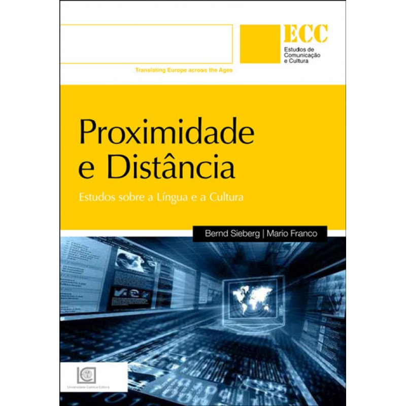 PROXIMIDADE E DISTANCIA - COL. ESTUDOS DE COMUNICACAO E CULTURA - 1