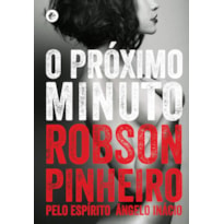 PRÓXIMO MINUTO, O