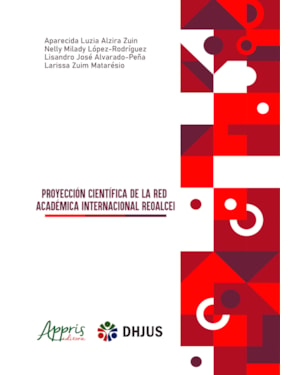 PROYECCIÓN CIENTÍFICA DE LA RED ACADÉMICA INTERNACIONAL REOALCEI