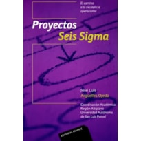 Proyectos seis sigma-el camino a la excelência operacional