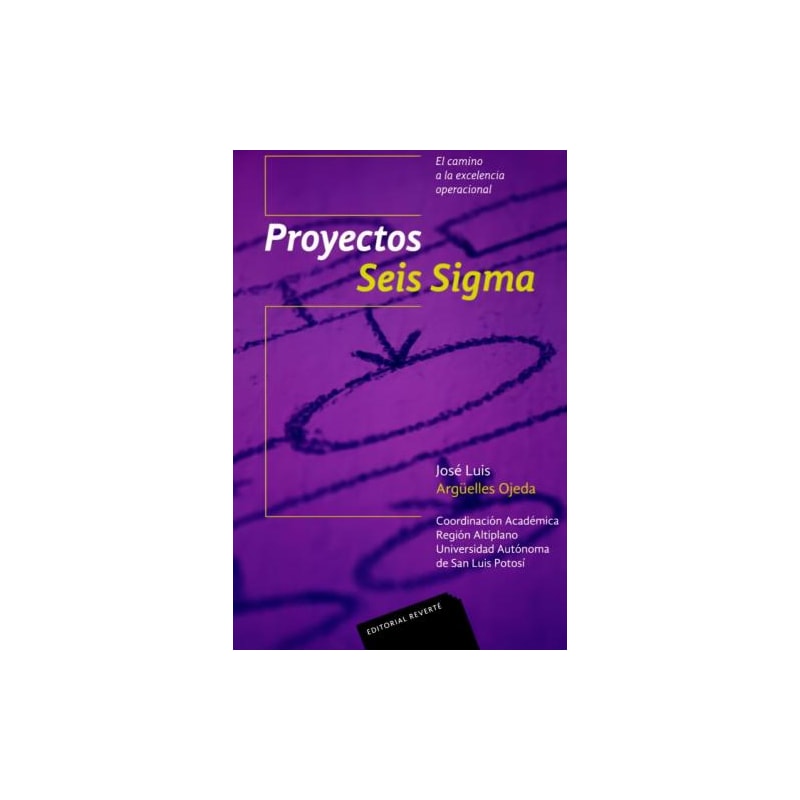 Proyectos seis sigma-el camino a la excelência operacional