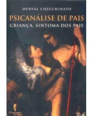 PSICANALISE DE PAIS - CRIANCA SINTOMA DOS PAIS