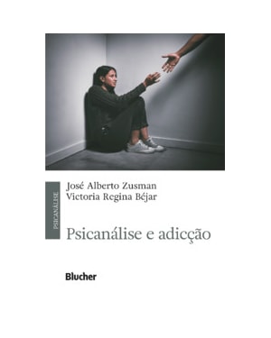 Psicanálise e adicção