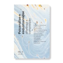 PSICANÁLISE E ESQUIZOANÁLISE PSICANÁLISE E ESQUIZOANÁLISE