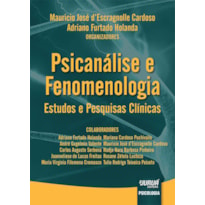 PSICANÁLISE E FENOMENOLOGIA - ESTUDOS E PESQUISAS CLÍNICAS