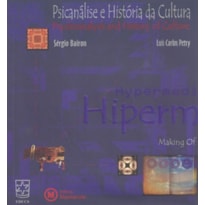 PSICANALISE E HISTORIA DA CULTURA - HIPERMIDIA