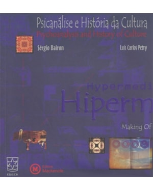 PSICANALISE E HISTORIA DA CULTURA - HIPERMIDIA