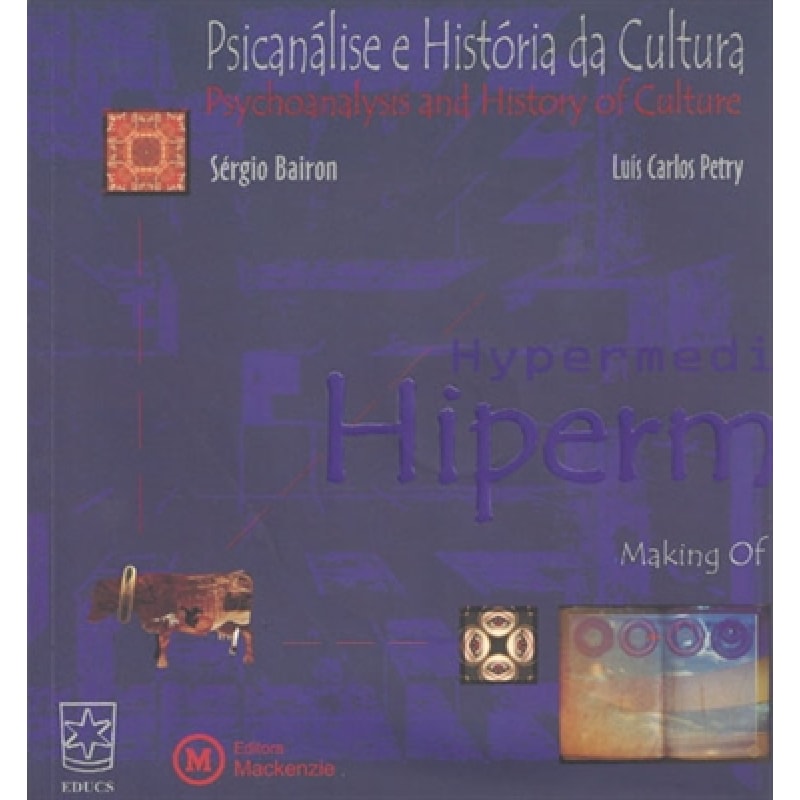 PSICANALISE E HISTORIA DA CULTURA - HIPERMIDIA