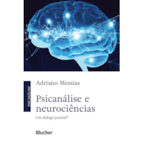 PSICANÁLISE E NEUROCIÊNCIAS