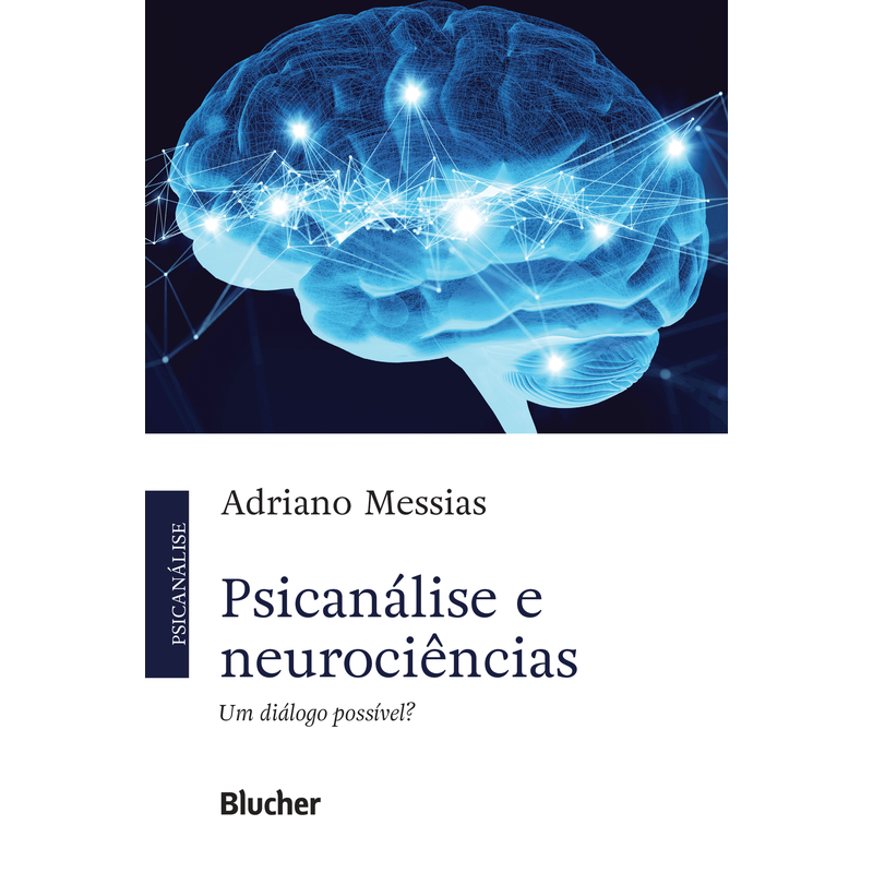 PSICANÁLISE E NEUROCIÊNCIAS