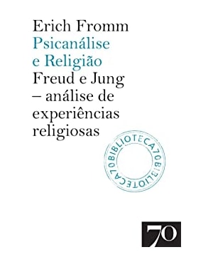 Psicanálise e religião: Freud e Jung: análise de experiências religiosas