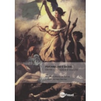 PSICANALISE E SAUDE - ENTRE O ESTADO E O SUJEITO PSICANALISE E SAUDE - ENTRE O ESTADO E O SUJEITO