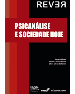 PSICANÁLISE E SOCIEDADE HOJE