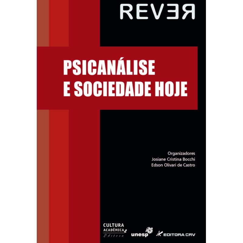PSICANÁLISE E SOCIEDADE HOJE