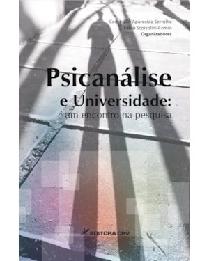 PSICANÁLISE E UNIVERSIDADE: UM ENCONTRO NA PESQUISA