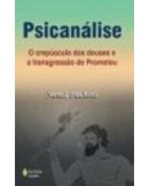 PSICANALISE - O CREPUSCULO DOS DEUSES.