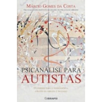 PSICANÁLISE PARA AUTISTAS
