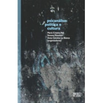 Psicanálise: política e cultura